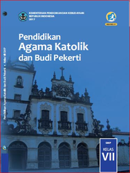 Book Cover: Pendidikan Agama Katolik dan Budi Pekerti Kelas VII