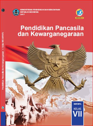 Book Cover: Pendidikan Pancasila dan Kewarganegaraan Kelas VII